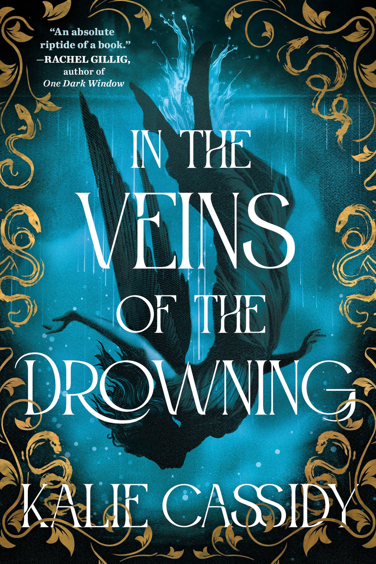 In The Veins Of The Drowning (The Siren Mage #1) by Kalie Cassidy