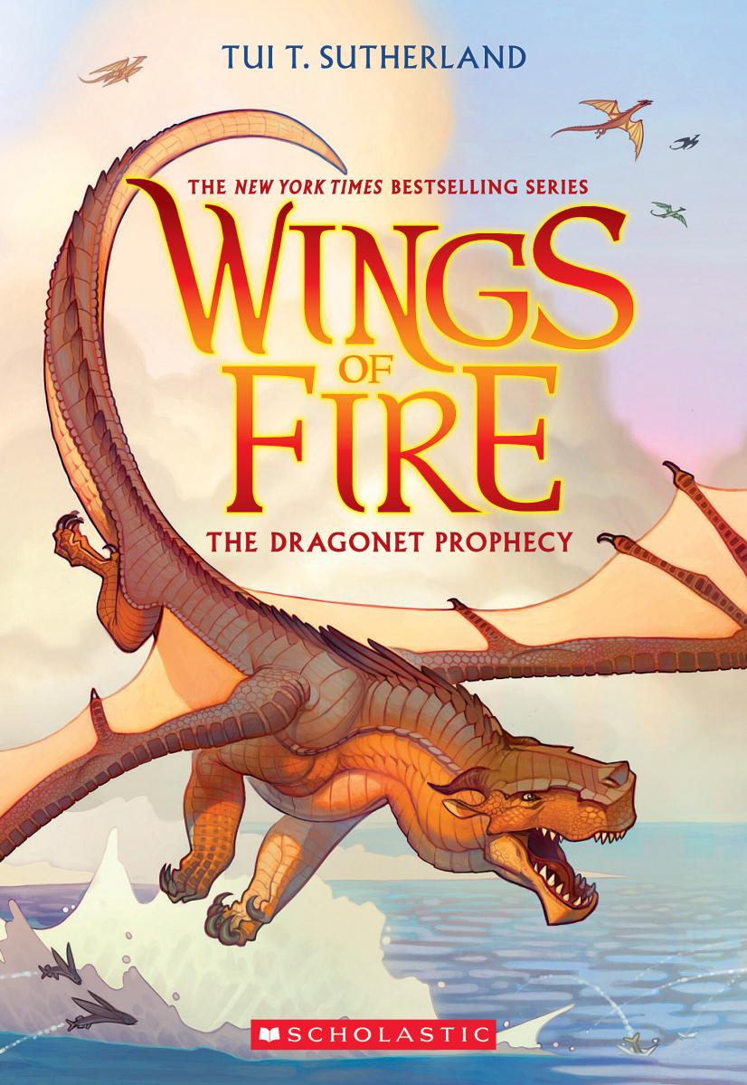 The Dragonet Prophecy (Wings Of Fire #1) by Tui T. Sutherland