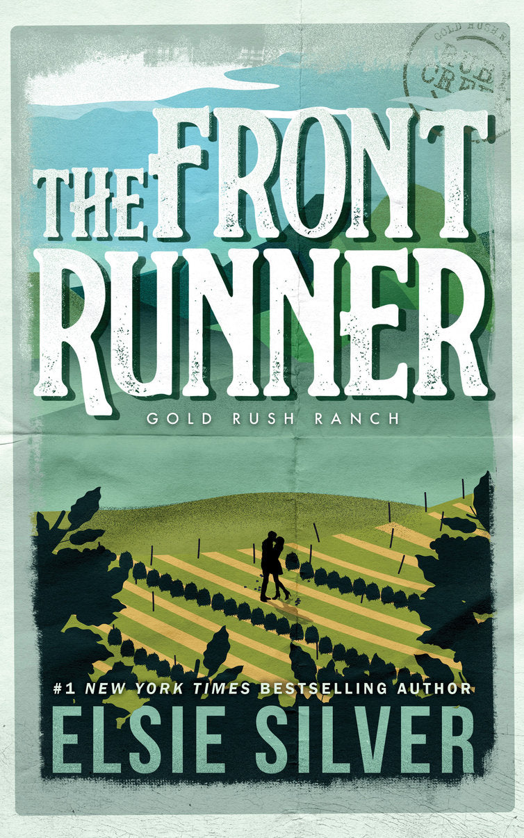 The Front Runner (Gold Rush Ranch #3) by Elsie Silver
