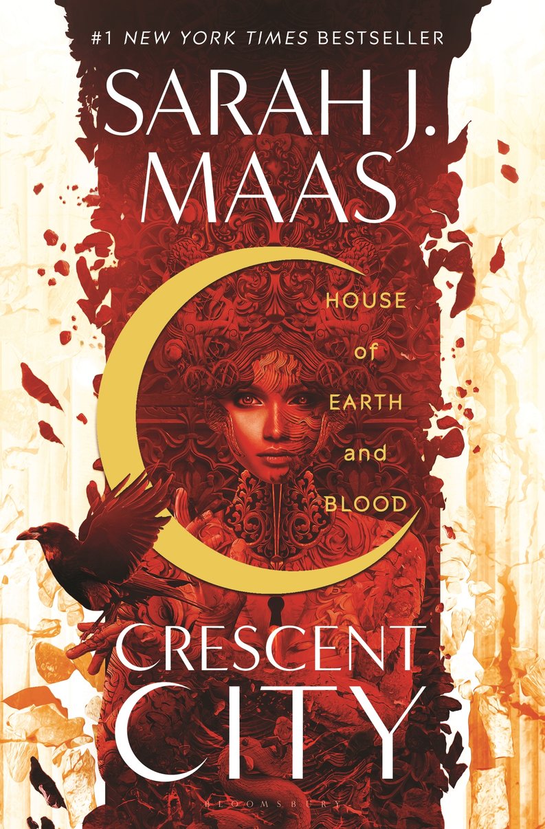 House of Earth and Blood (Crescent City #1) by Sarah J. Maas