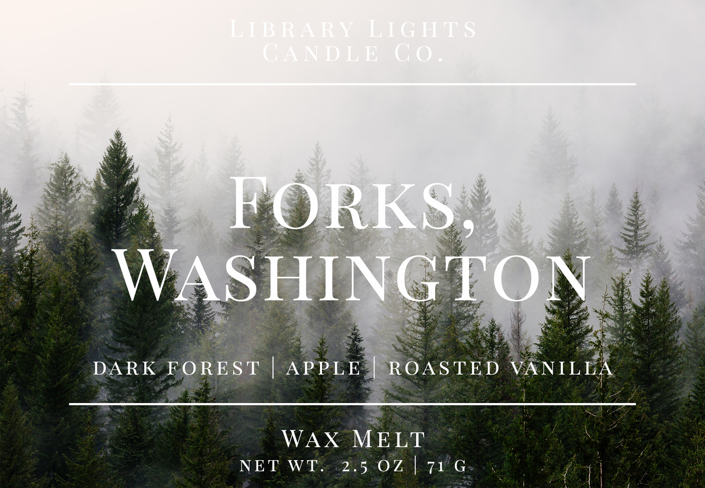 Wax Melt - Forks, Washington