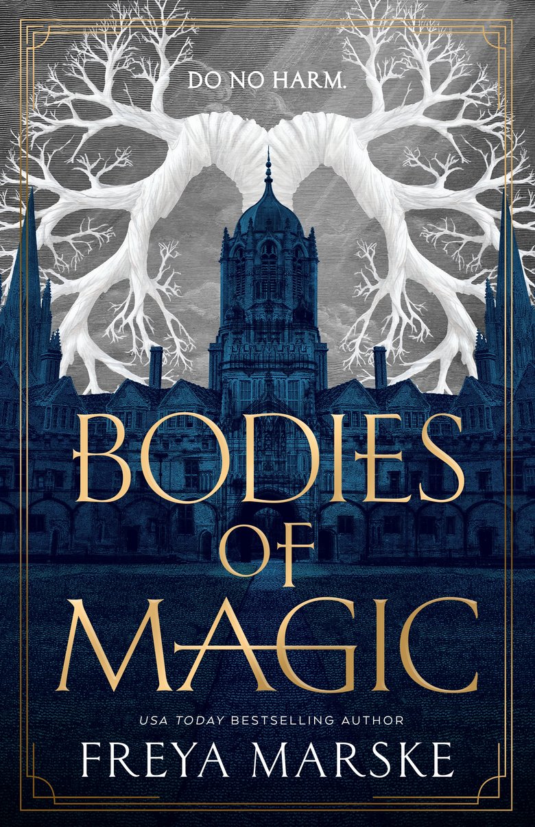 Bodies Of Magic by Freya Marske