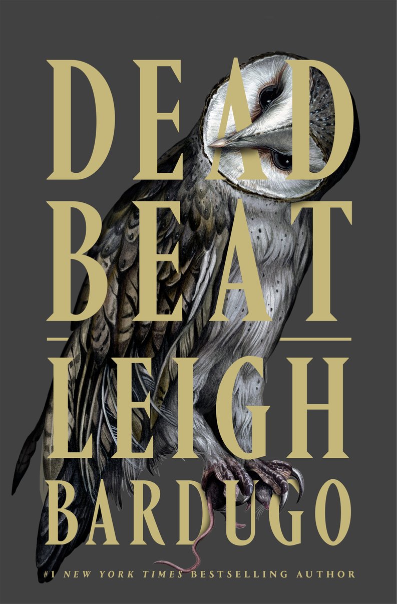 Dead Beat (Ninth House #3) by Leigh Bardugo