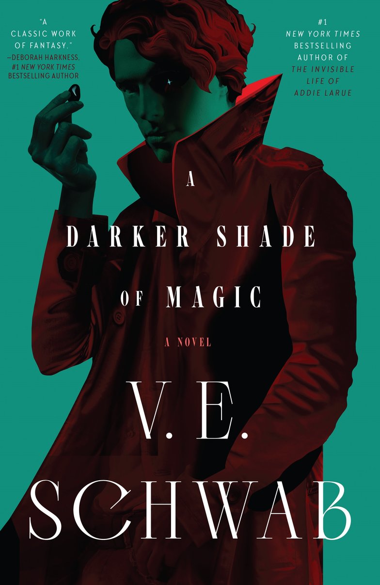 A Darker Shade Of Magic (Shades of Magic #1) by V.E. Schwab