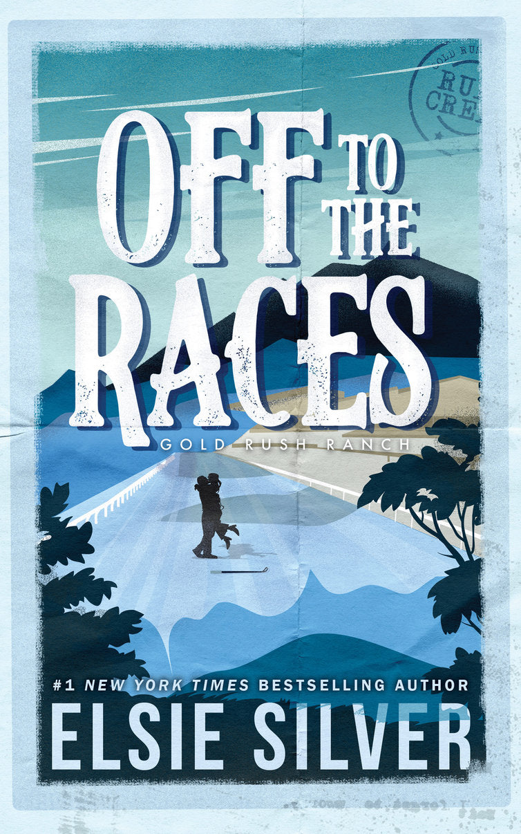Off to the Races (Gold Rush Ranch #1) by Elsie Silver