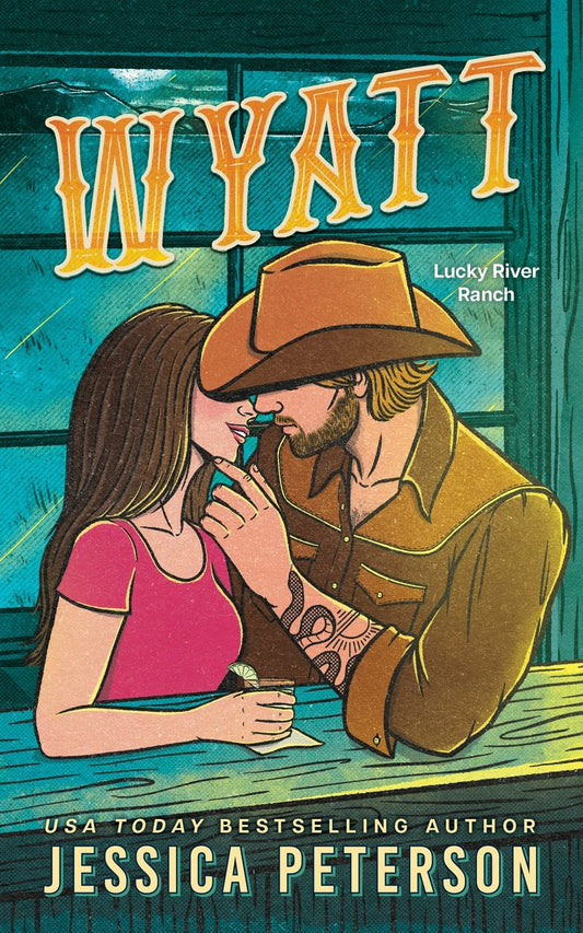 Wyatt (Lucky River Ranch #2) by Jessica Peterson