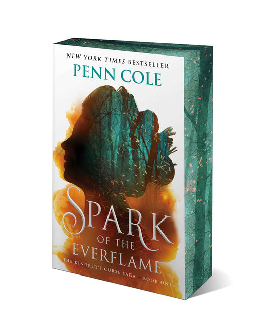 Spark of The Everflame (The Kindred's Curse Saga #1) by Penn Cole