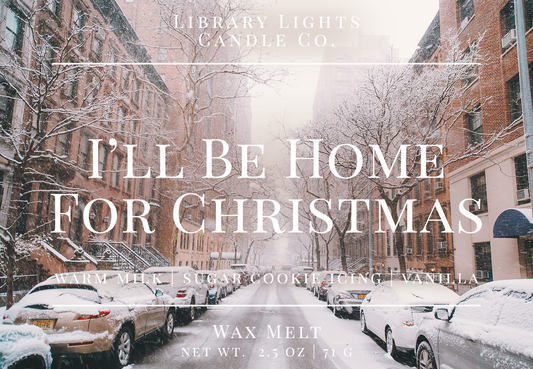 Wax Melt - I'll Be Home For Christmas