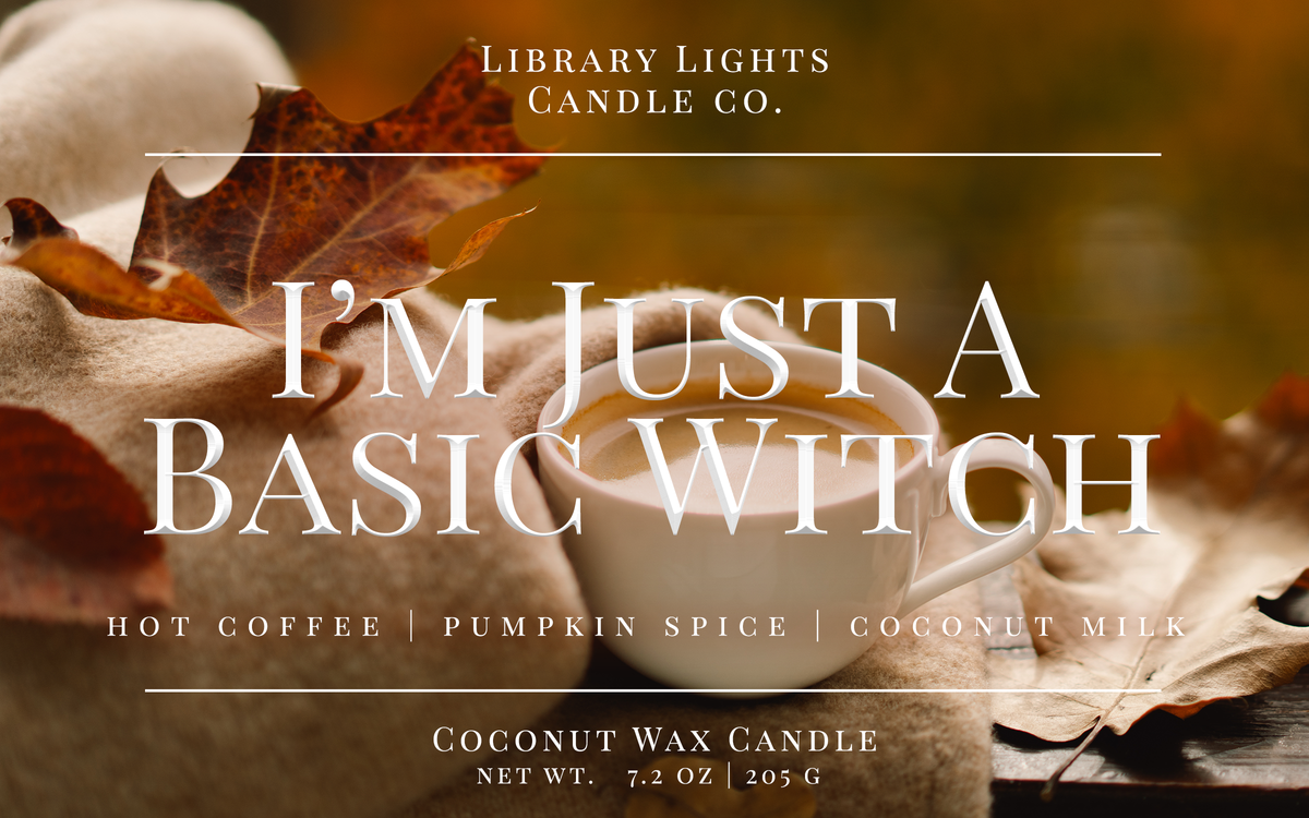 8oz Jar Candle - I'm Just A Basic Witch