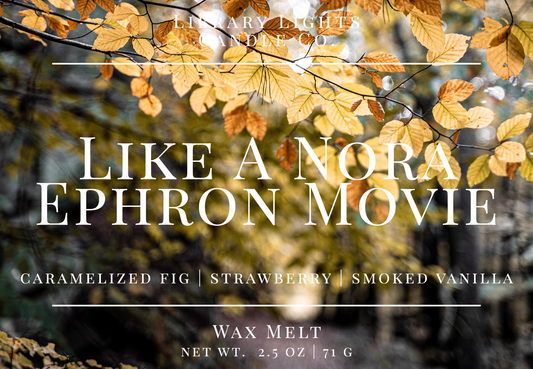 Wax Melt - Like A Nora Ephron Movie